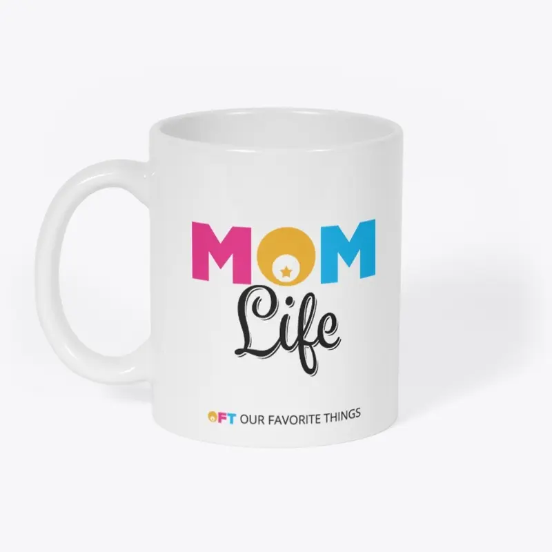 Mom Life Mug